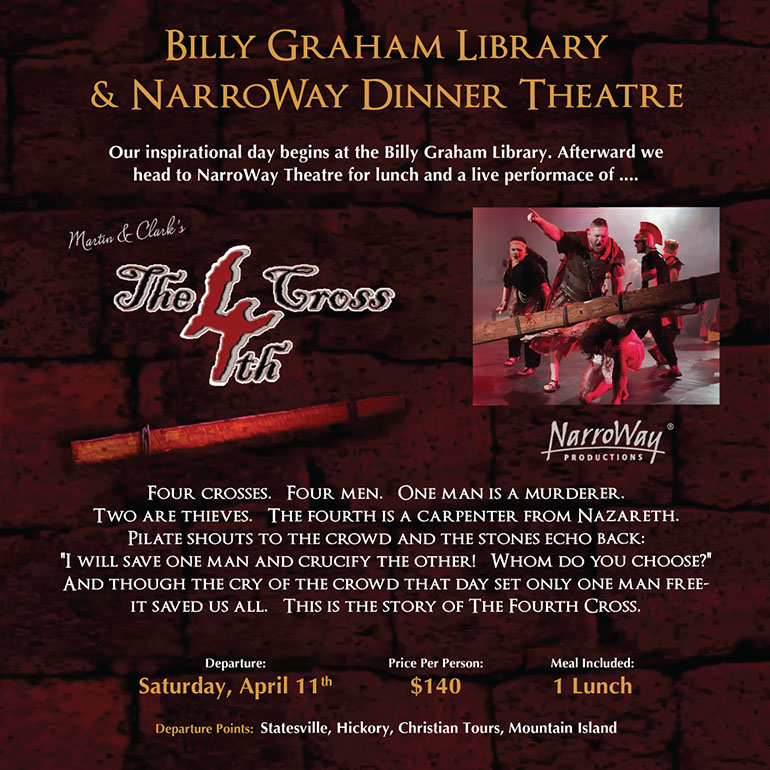 Billy Graham Library & NarroWay Dinner Theatre