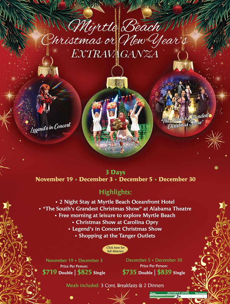 Myrtle Beach Christmas or New Year's Extravaganza