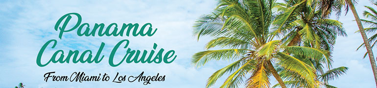 Panama Canal Cruise